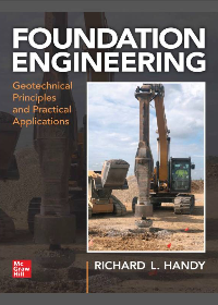 (eBook PDF)Foundation Engineering: Geotechnical Principles and Practical Applications by Richard Handy