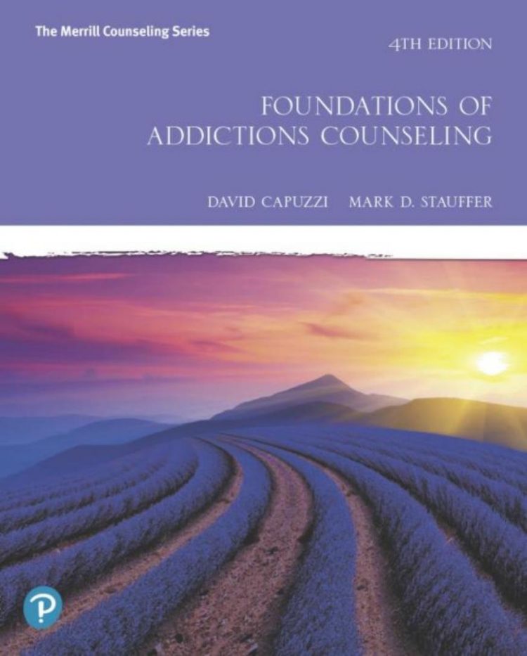 (eBook PDF)Foundations of Addictions Counseling 4th Edition by David Capuzzi,Mark Stauffer