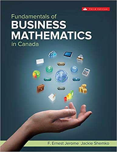 (eBook PDF)Fundamentals Of Business Mathmatics in Canada, 3rd Canadian Edition  by F. Ernest Jerome Professor , Jackie Shemko