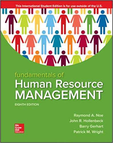 (eBook PDF)Fundamentals of Human Resource Management, 8th Edition by Raymond Noe , John Hollenbeck , Barry Gerhart , Patrick Wright