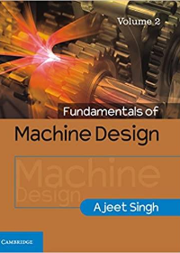 (eBook PDF)Fundamentals of Machine Design: Volume 2 1st Edition by Ajeet Singh