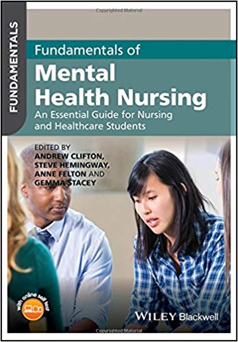 (eBook PDF)Fundamentals of Mental Health Nursing by Andrew Clifton , Steve Hemingway , Anne Felton , Gemma Stacey