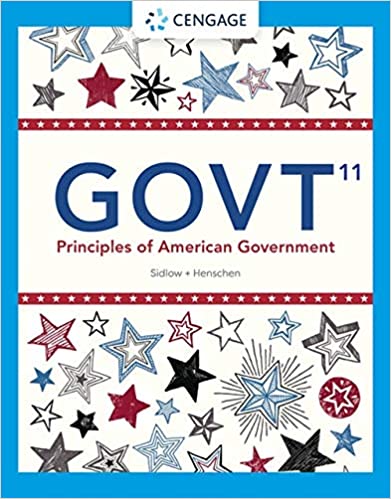 (eBook PDF)GOVT Principles of American Government 11e by Edward I. Sidlow , Beth Henschen