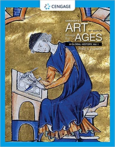 (eBook PDF)Gardners Art through the Ages A Global History, Volume I 16th Edition by Fred S. Kleiner