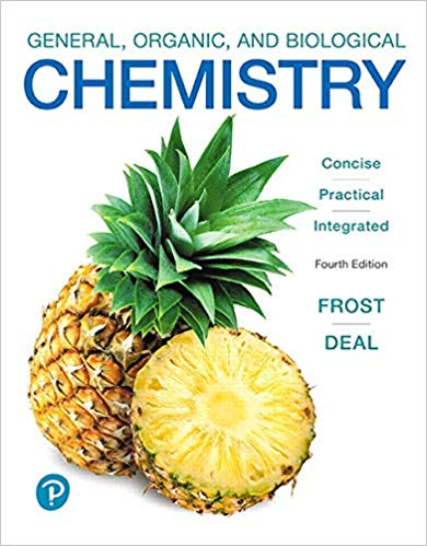 (eBook PDF)General, Organic, and Biological Chemistry, 4th Edition  by Laura D. Frost , S. Todd Deal