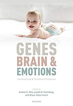 (eBook PDF)Genes, Brain, and Emotions by Andrei C. Miu , Judith R. Homberg , Klaus-Peter Lesch