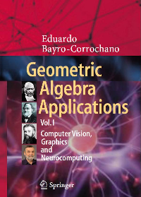 (eBook PDF)Geometric Algebra Applications Vol. I: Computer Vision, Graphics and Neurocomputing by Eduardo Bayro-Corrochano