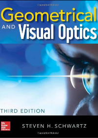 (eBook PDF)Geometrical and Visual Optics, Third Edition by Steven H. Schwartz