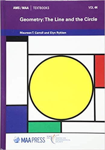(eBook PDF)Geometry: The Line and the Circle by Maureen T. Carroll, Elyn Rykken