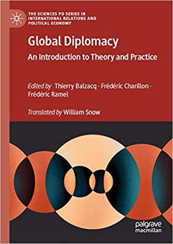 (eBook PDF)Global Diplomacy: An Introduction to Theory and Practice (The Sciences Po Series in International Relations and Political Economy) by  Thierry Balzacq