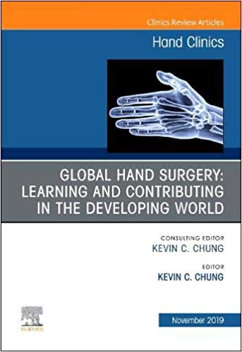 (eBook PDF)Global Hand Surgery: Learning and Contributing in Low- and Middle-Income Countries
