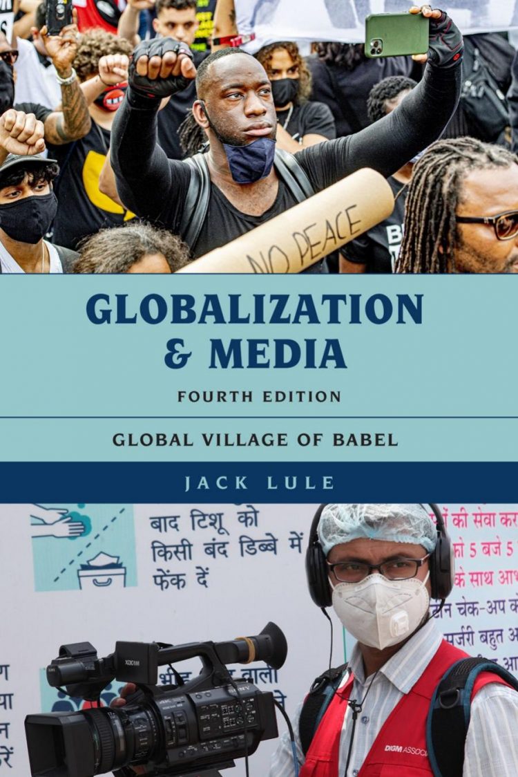 (eBook PDF)Globalization and Media: Global Village of Babel 4th Edition by Jack Lule