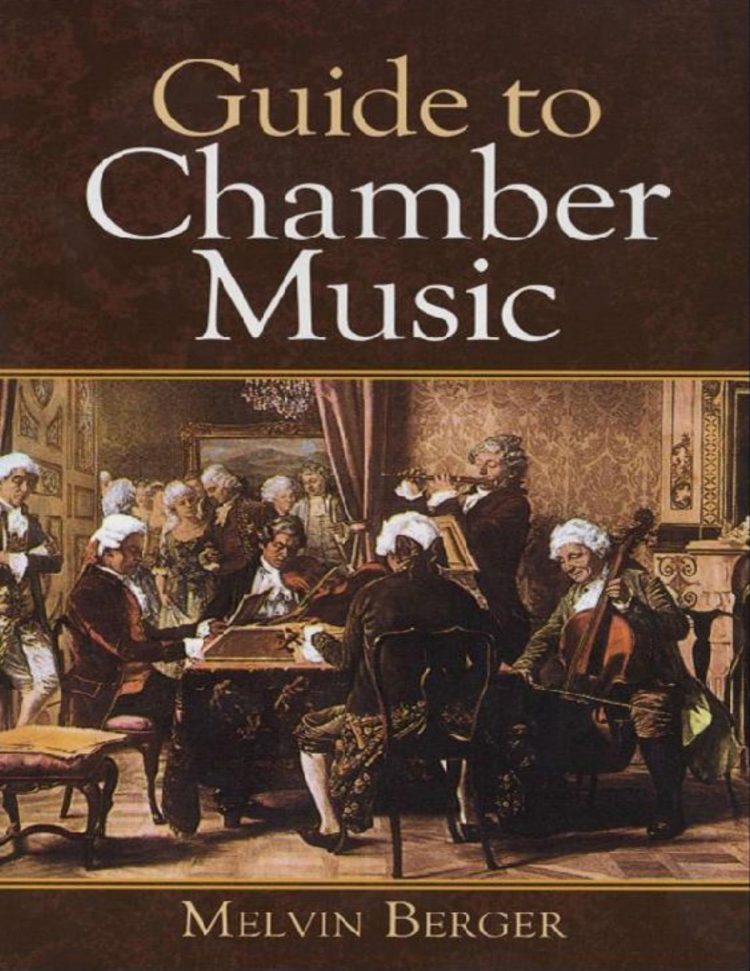 (eBook PDF)Guide to Chamber Music (Dover Books on Music) - Melvin Berger by Melvin Berger