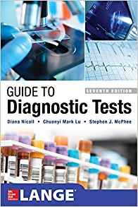 (eBook PDF)Guide to Diagnostic Tests, 7th Edition by Diana Nicoll , Chuanyi Mark Lu , Stephen J. McPhee