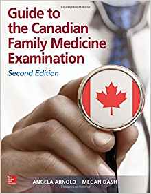 (eBook PDF)Guide to the Canadian Family Medicine Examination, Second Edition by Angela Arnold , Megan Dash