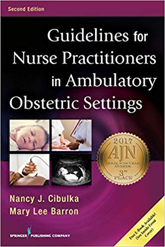 (eBook PDF)Guidelines for Nurse Practitioners in Ambulatory Obstetric Settings 2nd Edition by Nancy J. Cibulka