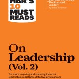 (eBook PDF)HBR's 10 Must Reads on Leadership, Vol. 2 by Harvard Business Review