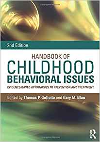 (eBook PDF)Handbook of Childhood Behavioral Issues by Thomas P. Gullotta , Gary M. Blau