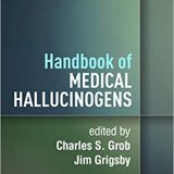 (eBook PDF)Handbook of Medical Hallucinogens by Charles S. Grob, Jim Grigs
