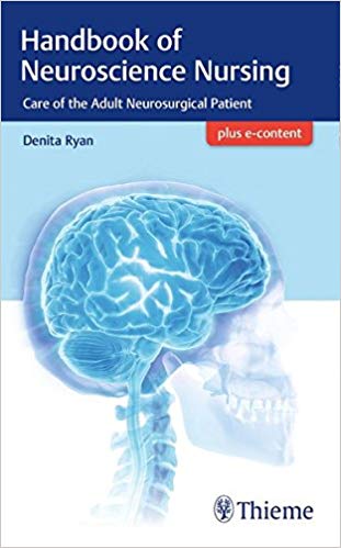 (eBook PDF)Handbook of Neuroscience Nursing: Care of the Adult Neurosurgical Patient (PDF+VIDEOS) by Denita Ryan