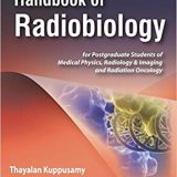(eBook PDF)Handbook of Radiobiology by Thayalan, Ph.D. Kuppasamy , P. G. Gopalakrishna Kurup (Foreword)