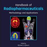 (eBook PDF)Handbook of Radiopharmaceuticals: Methodology and Applications 2nd Edition by Michael Kilbourn, Peter Scott