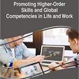 (eBook PDF)Handbook of Research on Promoting Higher-Order Skills and Global Competencies in Life and Work by Jared Keengwe , Robert amukama