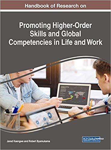(eBook PDF)Handbook of Research on Promoting Higher-Order Skills and Global Competencies in Life and Work by Jared Keengwe , Robert amukama