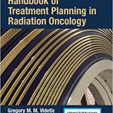 (eBook PDF)Handbook of Treatment Planning in Radiation Oncology, Third Edition by Gregory Videtic MD CM FRCPC , Andrew Vassil MD , Neil Woody MD