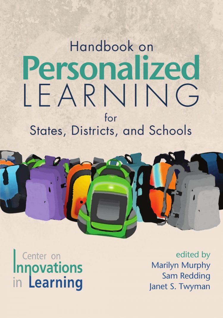 (eBook PDF)Handbook on Personalized Learning for States, Districts, and Schools by Marilyn Murphy,Sam Redding,Janet Twyman