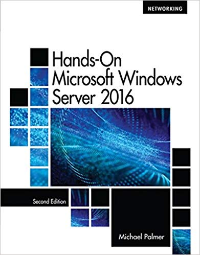 (eBook PDF)Hands-On Microsoft Windows Server 2016, 2nd Edition by Michael Palmer