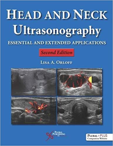 (eBook PDF)Head and Neck Ultrasonography Essential and Extended Application 2nd Edition by Lisa A. Orloff