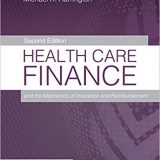 (eBook PDF)Health Care Finance and the Mechanics of Insurance and Reimbursement 2nd Edition by Michael K. Harrington