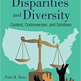 (eBook PDF)Health Disparities, Diversity, and Inclusion: Context, Controversies, and Solutions by Patti R. Rose