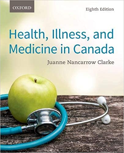 (eBook PDF)Health, Illness, and Medicine in Canada 8th Edition by Juanne Nancarrow Clarke