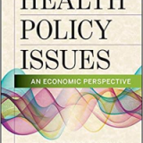 (eBook PDF)Health Policy Issues An Economic Perspective, Seventh Edition by Paul Feldstein   Health Administration Pr; 7 edition