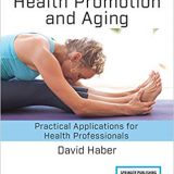 (eBook PDF)Health Promotion and Aging, Eighth Edition by David Haber PhD