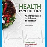(eBook PDF)Health Psychology An Introduction to Behavior and Health, 10th Edition by Linda Brannon, John A. Updegraff , Jess Feist