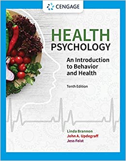 (eBook PDF)Health Psychology An Introduction to Behavior and Health, 10th Edition  by Linda Brannon, John A. Updegraff , Jess Feist