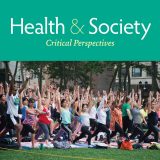 (eBook PDF)Health and Society: Critical Perspectives by Edited by James Gillett