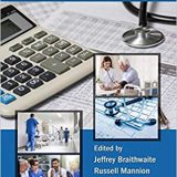 (eBook PDF)Healthcare Systems: Future Predictions for Global Care by Jeffrey Braithwaite , Russell Mannion , Yukihiro Matsuyama , Paul G. Shekelle , Stuart Whittaker , Samir Al-Adawi