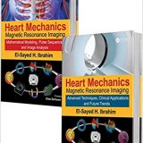(eBook PDF)Heart Mechanics: Magnetic Resonance Imaging Volume 1 and 2 by El-Sayed H. Ibrahim