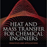 (eBook PDF)Heat and Mass Transfer for Chemical Engineers Principles and Applications  by Giorgio Carta
