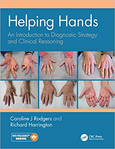 (eBook PDF)Helping Hands An Introduction to Diagnostic Strategy and Clinical Reasoning by Caroline J Rodgers , Richard Harrington