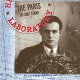 (eBook PDF)Hemingway s Laboratory The Paris in our time by Dr. Milton A. Cohen