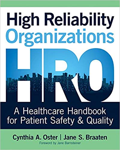 (eBook PDF)High Reliability Organizations A Healthcare Handbook for Patient Safety & Quality by Cynthia Oster , Jane Braaten