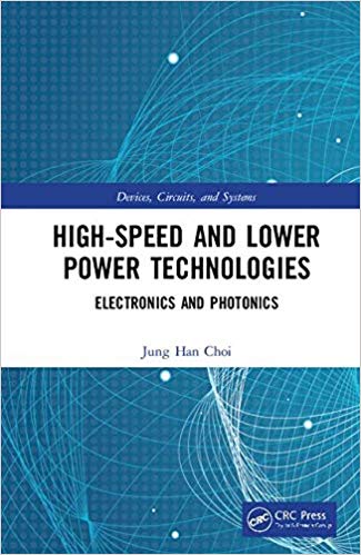 (eBook PDF)High-Speed and Lower Power Technologies by Jung Han Choi , Krzysztof Iniewski