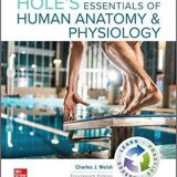 (eBook PDF)Hole's Essentials of Human Anatomy and Physiology 14th Edition by Charles Welsh