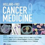 (eBook PDF)Holland-Frei Cancer Medicine, 9th Edition + 8E by Robert C. Bast Jr. , Carlo M. Croce , William N. Hait , Waun Ki Hong