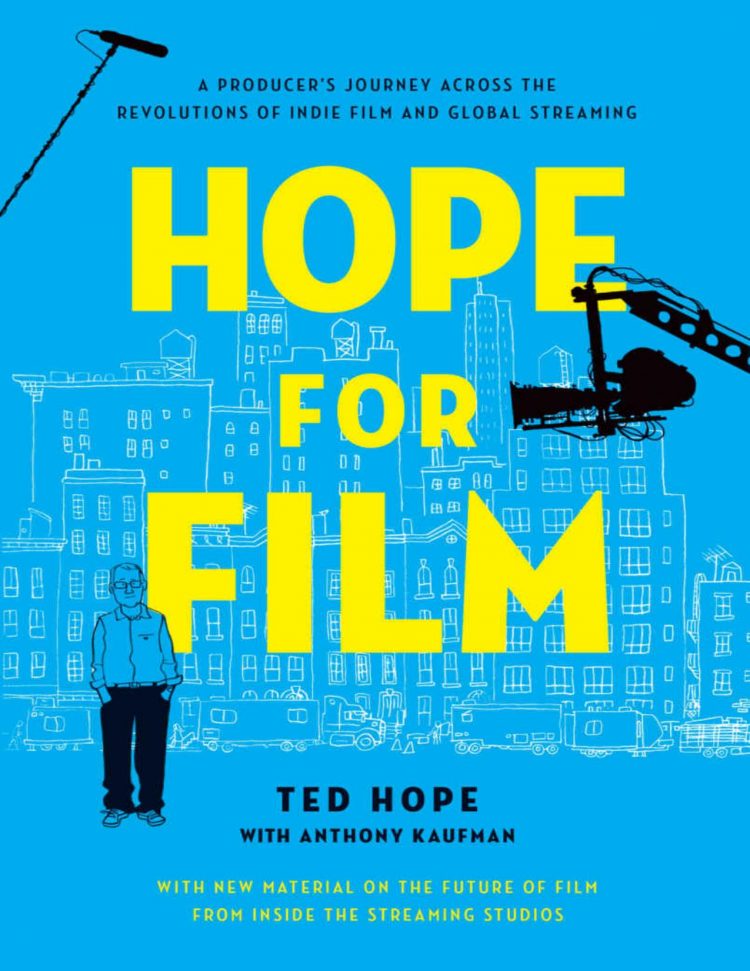 (eBook PDF)Hope for Film by Ted Hope,Anthony Kaufman